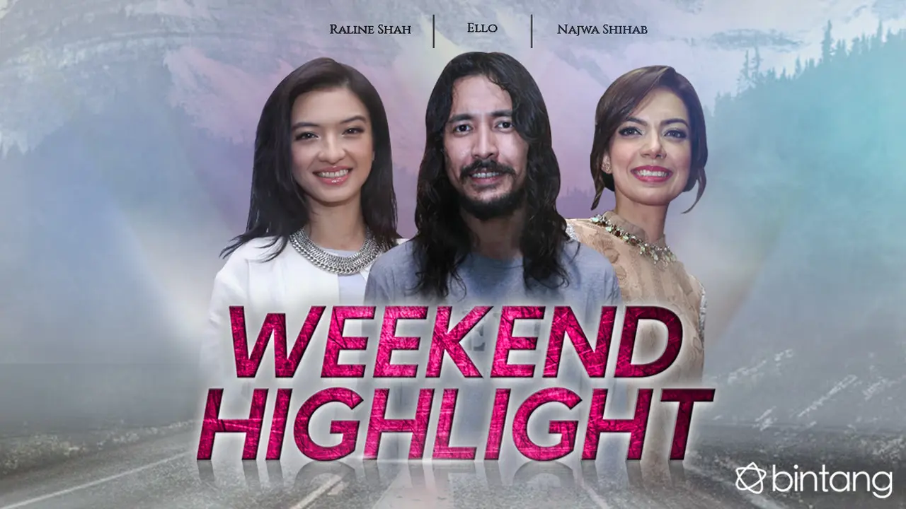 [Bintang] Raline Shah, Ello, dan Najwa Shihab