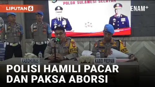 VIDEO: Biadab! Polisi di Makassar Diduga Hamili dan Paksa Mantan Pacar Aborsi