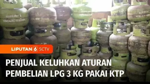 VIDEO: Pedagang Pendatang Khawatir Alami Kesulitan Jika Harus Beli Gas Elpiji 3 Kg Pakai KTP