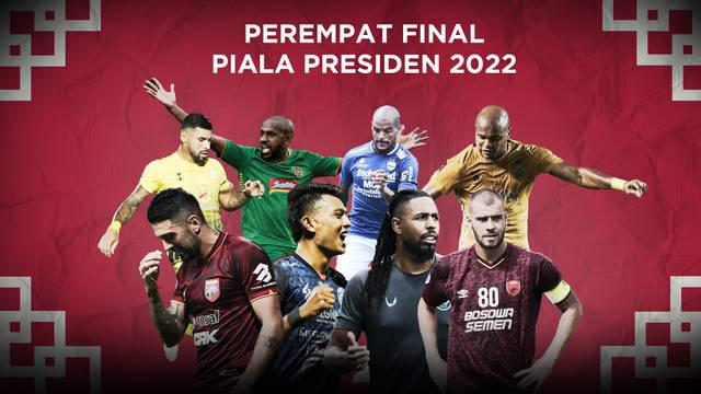 Berita Video, Jadwal Lengkap Perempat Final Piala Presiden 2022, Persib Bandung Hadapi PSS Sleman