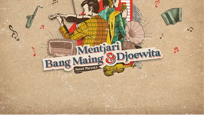 Mentjari Bang Maing dan Djoewita
