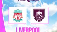Prediksi Liverpool Vs Burnley Liga Inggris: 3 Poin Penting di Anfield demi Menjaga Posisi 4 Besar