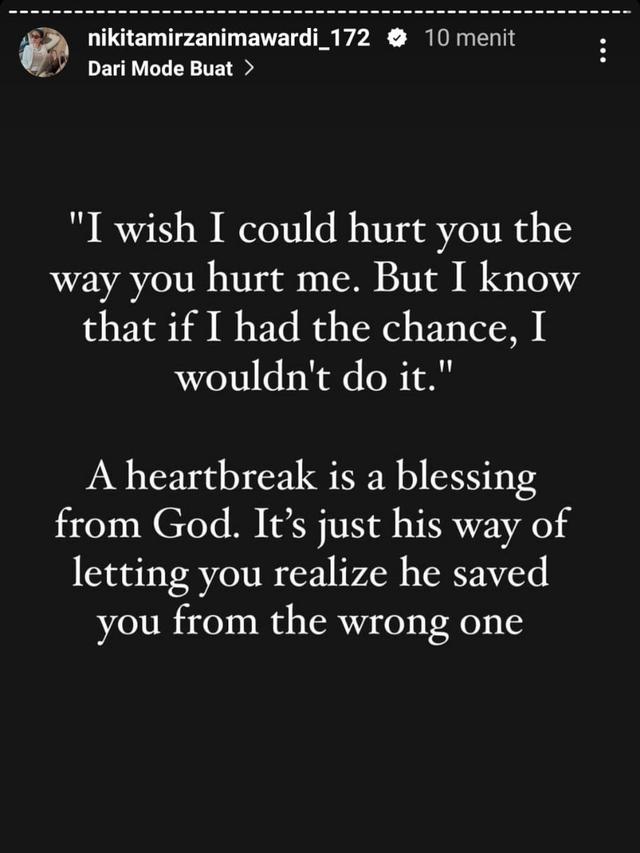 Cuitan Nikita Mirzani di Instagram Stories soal patah hati. (Foto: Dok. Instagram @nikitamirzanimawardi_172)