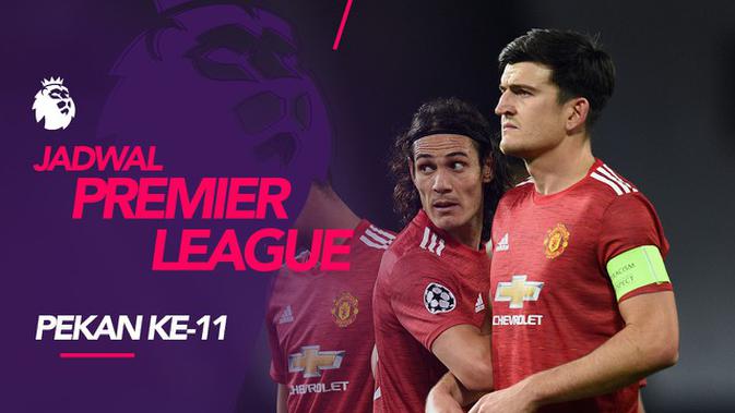 MOTION GRAFIS: Jadwal Liga Inggris Pekan 11, Manchester ...