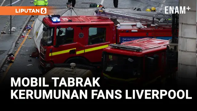 VIDEO: Sebuah Mobil Tabrak Kerumunan Orang yang Rayakan Kemenangan Liverpool