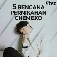 5 Fakta Rencana Pernikahan Chen EXO