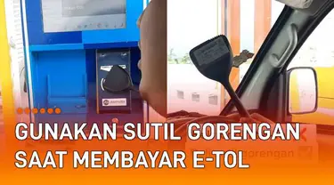 Cara unik dan kreatif dilakukan oleh seseorang ini ketika gunakan sutil gorengan saat membayar e-tol.