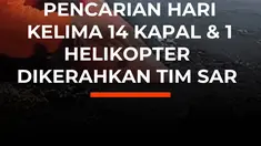 Pencarian lima jurnalis dan tiga kru kapal memasuki hari kelima, (Sabtu, 12/9)

Sebanyak 14 kapal dikerahkan menjangkau enam sektor pencarian 

Tim SAR gabungan juga mengoptimalkan lewat udara, satu helikopter diterjunkan

Total luas area pencarian sekitar 2.537 nautical mile persegi

Untuk penca...