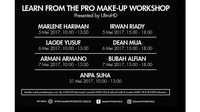 Ingin menampilkan kompleksi sempurna dengan teknik makeup yang tepat? MAKE UP FOR EVER menggandeng 7 make-up artist ternama berikut ini. 