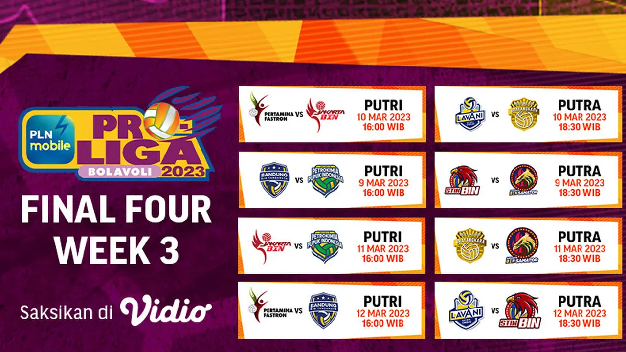Jadwal Pertandingan Final Four Seri 3 Proliga 2023 Live Vidio 9 hingga 12 Maret 2023