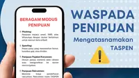 Waspada penipuan yang mengatasnamakan TASPEN. (Dok. TASPEN)