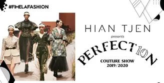 Hian Tjen | Perfect10n Couture Show 2019/2020