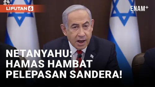 VIDEO: Netanyahu Tuding Hamas Satu-satunya Penghambat Pembebasan Sandera Tersisa di Gaza