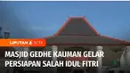 Masjid Gedhe Kauman, Keraton Yogyakarta menggelar salat Idulfitri Jumat besok. Menteri Agama minta Pemerintah Daerah memfasilitasi umat Islam yang melakukan salat ied pada hari Jumat.