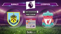 Burnley Vs Liverpool (Bola.com/Adreanus Titus)