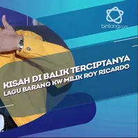 Awal terciptanya proses single terbaru Roy Ricardo (Barang KW)