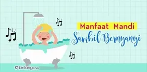 Manfaat Mandi Sambil Bernyanyi