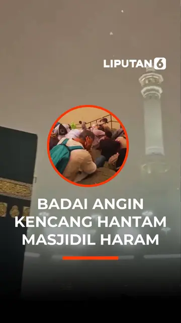 Badai Angin Kencang Hantam Masjidil Haram