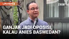 Anies Baswedan Komentari Keputusan Ganjar Pranowo Jadi Oposisi