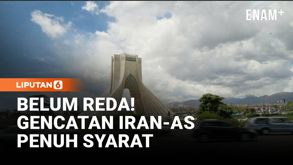 Gencatan Senjata 2 Pekan Penuh Syarat, Ketegangan Iran-AS Belum Reda