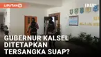 KPK Geledah Kantor Gubernur Kalimantan Selatan Sahbirin Noor