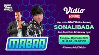 Streaming main bareng GTA V online bersama Sonalibaba, Minggu (31/1/2021) pukul 19.00 WIB dapat disaksikan melalui platform Vidio. (Dok. Vidio)