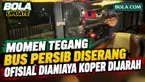 Bus rombongan Persib Bandung Elite Pro Academy (EPA) U-18 diserang di Rest Area KM 360 Batang, Jawa Tengah, Minggu (11/10/2026) malam. Tak hanya itu, seorang ofisial dilaporkan menjadi korban penganiayaan hingga mengalami luka lecet di bagian pipi da...