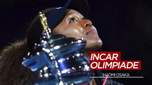 Berita Video Setelah Menangkan Australia Terbuka 2021, Naomi Osaka Incar Olimpiade Tokyo 2021
