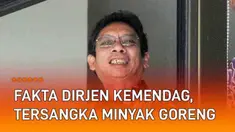 Ini dia fakta Dirjen Kemendag jadi tersangka ekspor minyak goreng