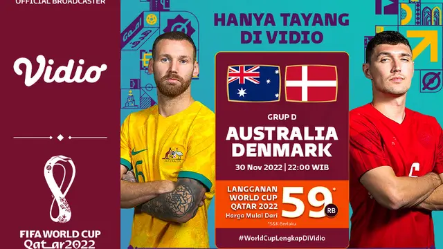 Jadwal dan Live Streaming Piala Dunia 2022 : Australia vs Denmark di Vidio