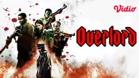 Sinopsis Film Hollywood Overlord di Vidio: Misi Rahasia Tentara AS Menembus Teror