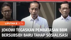 Menanggapi adanya wacana pembatasan BBM bersubsidi 1 Oktober nanti, Presiden Joko Widodo mengungkapkan rencana itu baru tahap sosialisasi. Pembatasan pembelian BBM nantinya bertujuan untuk mengefisiensi belanja APBN serta mengurangi polusi di Jakarta...