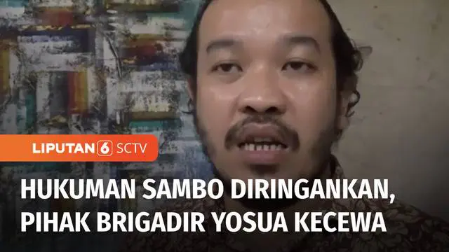 VIDEO: Hukuman Ferdy Sambo Diringankan, Pihak Keluarga Mendiang Brigadir Yosua Kecewa