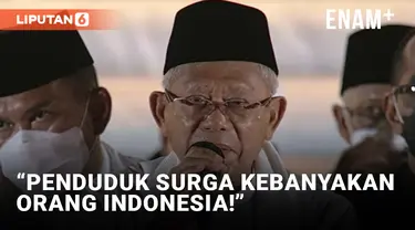 Wapres Maruf Amin Sebut Mayoritas Penduduk Surga Orang Indonesia