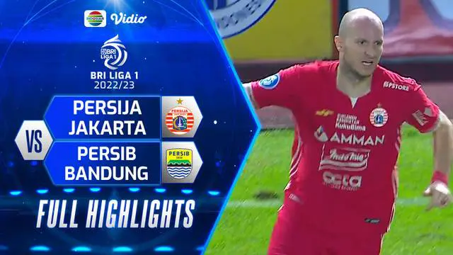 Berita video highlights BRI Liga 1, Persija kalahkan Persib dengan skor 2-0, Jumat (31/3/23)
