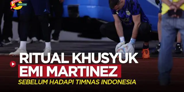 VIDEO: Anggap Serius Timnas Indonesia, Cek Ritual Khusyuk Emiliano Martinez