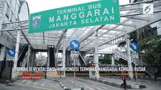 Terminal bus Manggarai sempat direvitalisasi tahun 2014, kini beberapa fasilitas di dalamnya rusak lagi.