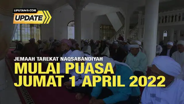 Jemaah Tarekat Naqsabandiyah Sumbar mulai melaksanakan ibadah puasa Ramadhan 1443 Hijirah pada 1 April 2022.
