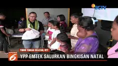 YPP Emtek Grup dan Persekutuan Doa New Generation salurkan bingkisan Natal untuk ratusan warga NTT.