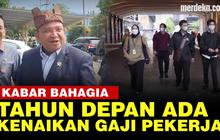 VIDEO: Kemnaker Beri Sinyal Ada Kenaikan UMP 2023, Besarannya Sekitar Inflasi