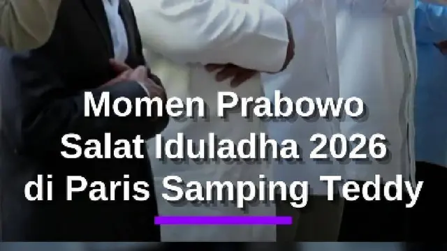 Momen Prabowo Salat Iduladha 2026 di Paris, Bareng Bos Danantara & Teddy