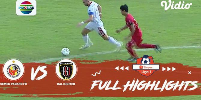 VIDEO: Highlights Shopee Liga 1 2019, Semen Padang Vs Bali United 0-2