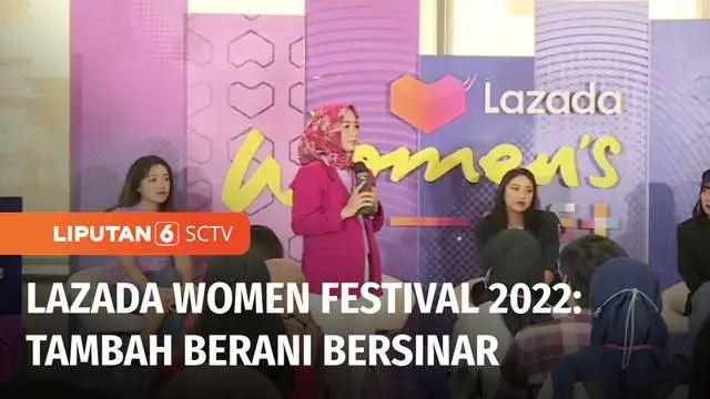 Guna memberi inspirasi untuk generasi muda, khususnya perempuan Indonesia, aplikasi belanja Lazada menggelar Lazada Women Festival 2022. Acara bertajuk “Tambah Berani Bersinar” ini berkolaborasi dengan puluhan tokoh inspiratif, yang akan berbagi ...