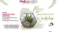 Yuk Ikutan Program Fimelahood Getting Intimate, Aktivitas yang Diangkat Mini Terrarium Workshop