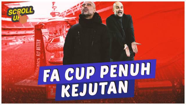 Berita video, scroll up kali ini membahas FA Cup yang merupakan kompetisi yang spesial bagi manajer Manchester City, Pep Guardiola.