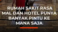 Rumah Sakit Rasa Mal Dan Hotel Punya Banyak Pintu ke Mana Saja