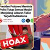 Cek Fakta: Hoaks Artikel Presiden Prabowo Minta Polisi Tutup Semua Masjid Jelang Lebaran karena Takut Radikalisme