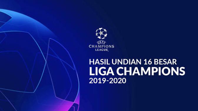 Video Hasil Undian 16 Besar Liga Champions 2019 2020 Dunia Bola Com