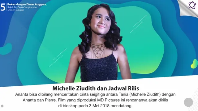 [Bintang] Bukan dengan Dimas Anggara, Ini 5 Fakta Film Terbaru Michelle Ziudith