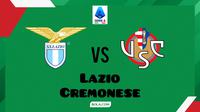 Cover prediksi Lazio versus Cremonese di Liga Italia. (Bola.com/Rizki Hidayat)